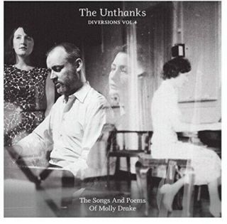 The Unthanks - Diversions 4: Songs And Poems Of Molly Drake [new Vinyl Lp]