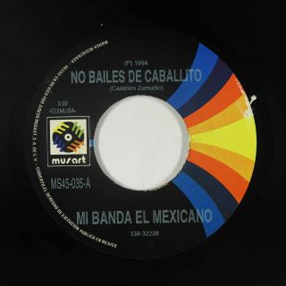 Latin 45 - Mi Banda El Mexicano - No Bailes De Caballito - Musart Mexico - Mp3