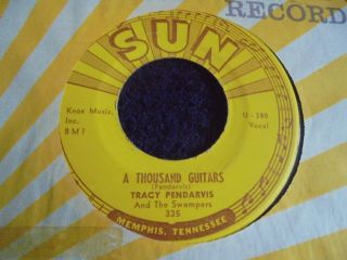 Tracy Pendarvis - A Thousand Guitars 1960 Usa 45 Sun 1st Pressing