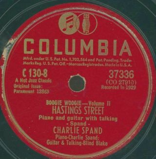 Charlie Spand.  Blind Blake.  Hastings Street/maude Lux Lewis.  Honky Tonk T.  78.  Hear
