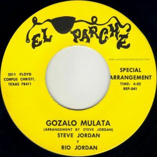 Texas Latin Chicano Psych Soul Funk 45 Steve Jordan Esteban Jordan Gozalo Mulata