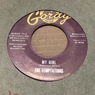 The Temptations " My Girl " Gordy - 7038 Soul R&b 45 Rpm Vg,