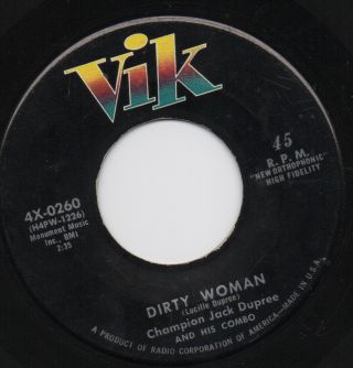 Champion Jack Dupree - Dirty Woman (vik) 45 Vg,  60s R&b Blues Mod Club ♬