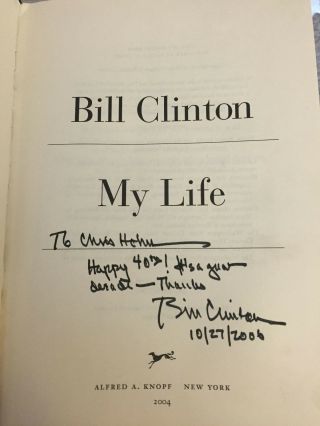 President Bill Clinton Signed And Inscribed Book - My Life - To Chris Hohn