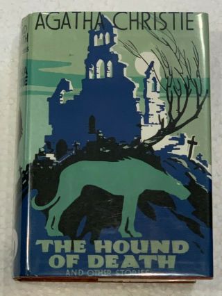 1933 The Hound Of Death By Agatha Christie,  1st Print,  1st Edition