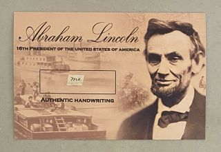 President Abraham Lincoln Signed Cut Handwriting Autographed " Me " Jsa Loa