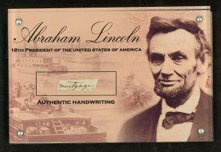 President Abraham Lincoln Signed Cut Handwriting " Mortgage " Jsa Loa