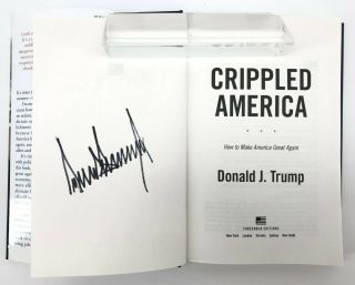 Donald Trump Autograph Signed Book Crippled America First Edition