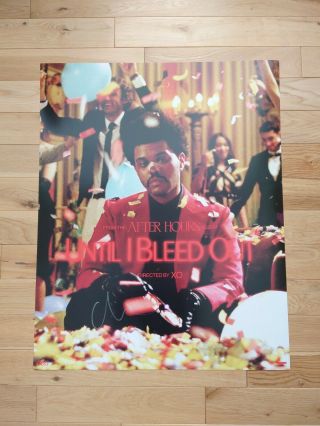 The Weeknd - After Hours/until I Bleed Out - Hand - Signed Film Poster [w/proof ]