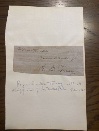 Roger B.  Taney Cut Signature - Great Autograph - Supreme Court Chief Justice