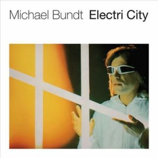 Michael Bundt Electri City Vinyl