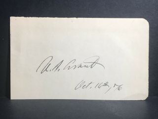 Signed Ulysses S Grant Autograph 18th Us President/army/civil War Auto & Dated
