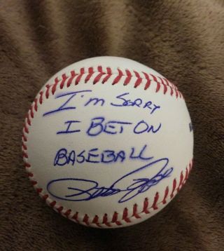Pete Rose Signed Mlb Baseball Sorry Bet On Baseball Jsa W/coa,  Proof Rare Wow