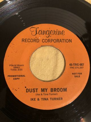 Northern Soul 7 " 45 = Ike & Tina Turner = Dust My Broom = Tangerine Vg,