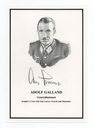 Adolf Galland 1912 - 96 Ww2 German Fighter Pilot/commander Signed 7x5 Photo