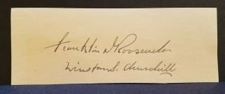 Franklin D.  Roosevelt & Winston S.  Churchill 1943 Dual Signed Cut Slip