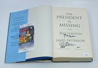 Bill Clinton & James Patterson Signed " The President Is Missing " Book Jsa