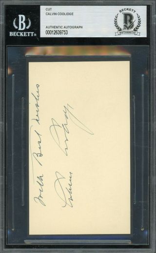President Calvin Coolidge Signed 3x5 Cut Autographed Beckett Bas Authentic Auto