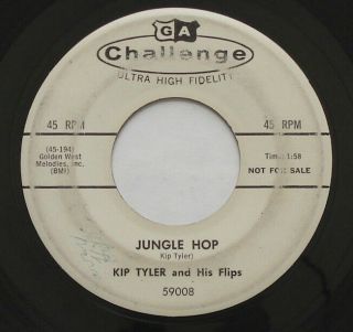 Rockabilly Kip Tyler Jungle Hop / Ooh Yeah Challenge Promo 45 Hear