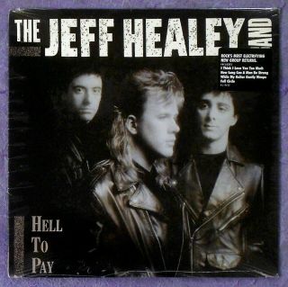 Jeff Healey Band Hell To Pay - Orig.  1990 Still Vinyl Lp W/hype Sticker Nos
