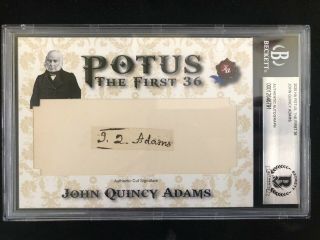 Pres.  John Quincy Adams Signed Autograph Cut (bas Cert) - Potus The First 36