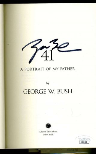 George W Bush Jsa Hand Signed 41 Portrait Of My Father Book Autograph