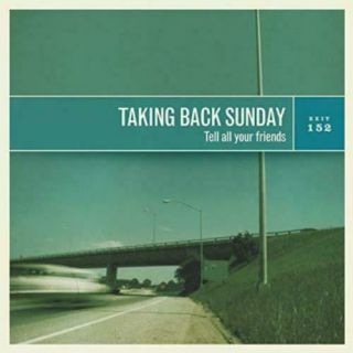 Taking Back Sunday: Tell All Your Friends (lp Vinyl. )
