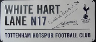 Ossie Ardiles & Ricky Villa Signed Street Sign Tottenham Hotspur Proof