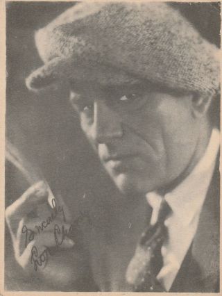 Lon Chaney - Great Horror Actor - Signed Printed Pic