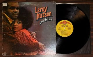 Scarce Vinyl Lp Leroy Hutson Love Oh Love 1973 Curtom Crs 8017 Promo Soul Funk