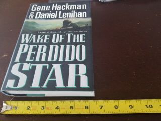 Gene Hackman & Daniel Lenihan Signed Autographed Wake Of The Perdido Star Book