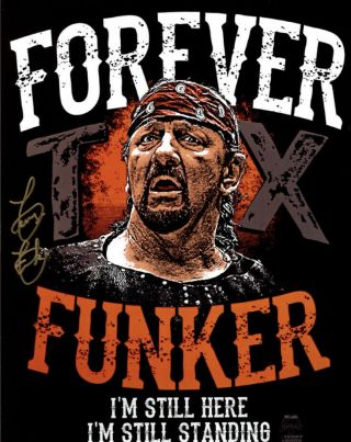 Terry Funk 11x14 Forever Funker Autographed Pro Wrestling Signed Wwf Ecw Nwa