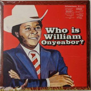 William Onyeabor - Who Is.  ? 3 Lp,  Bonus Tracks