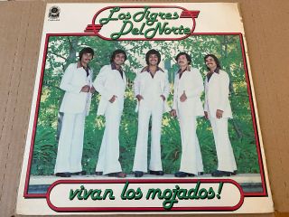 Los Tigres Del Norte - Vivan Los Mojados - 1977 - Lp