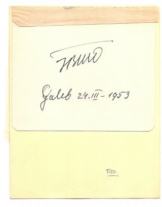 Autograph Signature President Josip Broz Tito Head Of State Yugoslavia