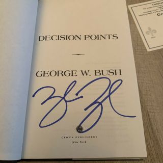 Predident George W Bush Autographed Book With 2