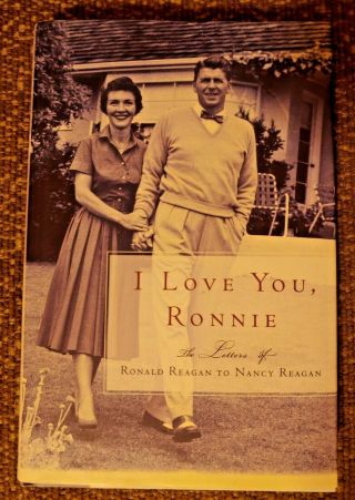 First Lady Nancy Reagan Signed 1st Ed.  Hardcover Book " I Love You Ronnie "