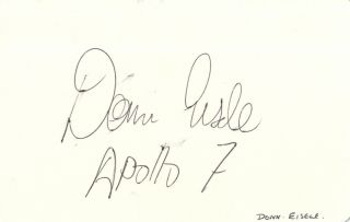 Donn.  F.  Eisele - American Apollo 7 Astronaut - Hand Signed Card.