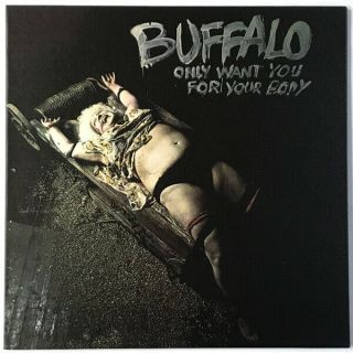 Buffalo Only Want You For Your Body Lp 1974 Australian Hard Rock Classic Reissue