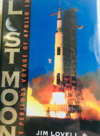 Lost Moon Hand Signed By Astronaut Jim Lovell Apollo 13 Nasa Mission Dust Jacket