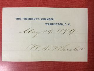 19th U.  S.  Vice President William A.  Wheeler - Signature - May 19,  1879 - Hayes