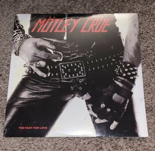 Mötley Crüe - Too Fast For Love Vinyl Lp.
