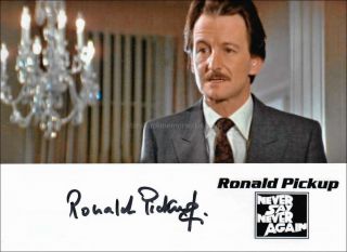Ronald Pickup Autograph James Bond,  Never Say Never Again Signed 10x8 Photo