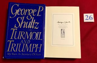 Secretary Of State & Treasury George Shultz Signed Book Turmoil And Triumph 26