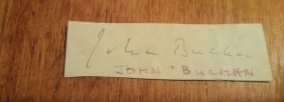 Autograph/ Signature Of John Buchan,  Author Of The 39 Steps