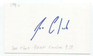Joe Clark Signed 3x5 Index Card Autographed Signature Politician Prime Minister