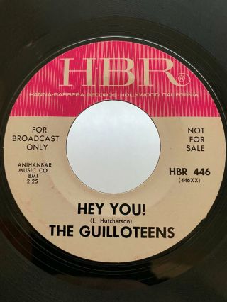 Garage Promo 45 The Guilloteens Hey You On Hbr Hear M -