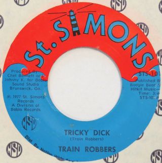 Train Robbers Tricky Dick / 32 Freeze St.  Simons 45 Sweet Soul Funk Hear