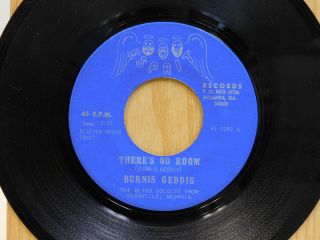 Burnis Geddis Gospel 45 Theres No Room Bw What Is The Soul Of A Man On Esprit