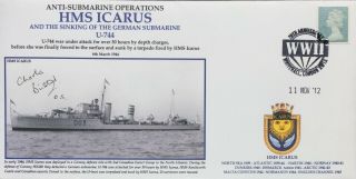Hms Icarus: The Sinking Of Submarine U - 744 Fdc Signed Sub Lt Charles Binstead